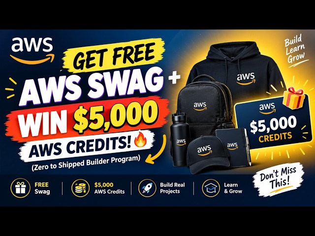 Get FREE AWS Swag + Win $5,000 AWS Credits! 🔥 (Zero to Shipped Builder Program)