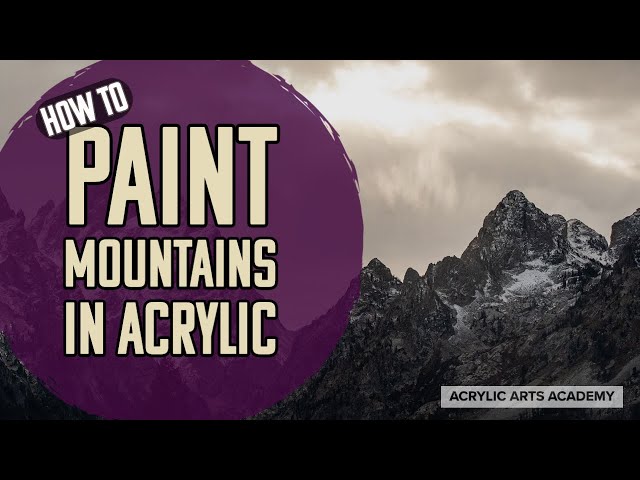 How to Paint Mountains With Acrylics