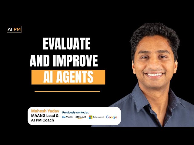 How PMs should really Evaluate AI Agents (not just “It looks good”)