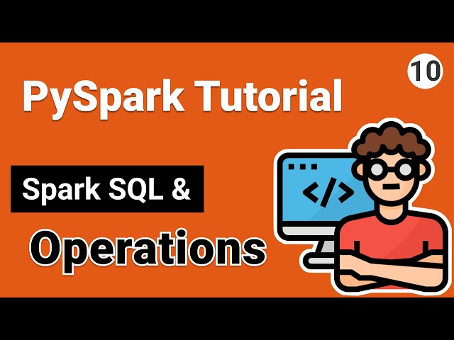 Spark SQL and SQL Operations | PySpark Tutorial for Beginners