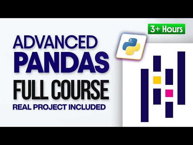 Advanced Pandas & Real-World Projects | Full Course