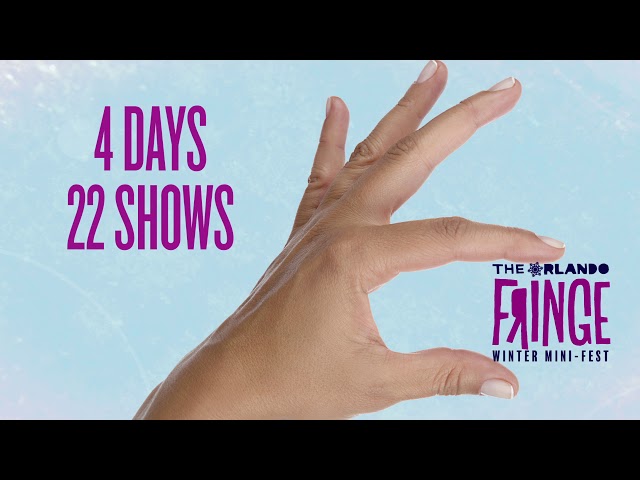 Orlando Fringe Winter Mini-Fest | January 10 - 13
