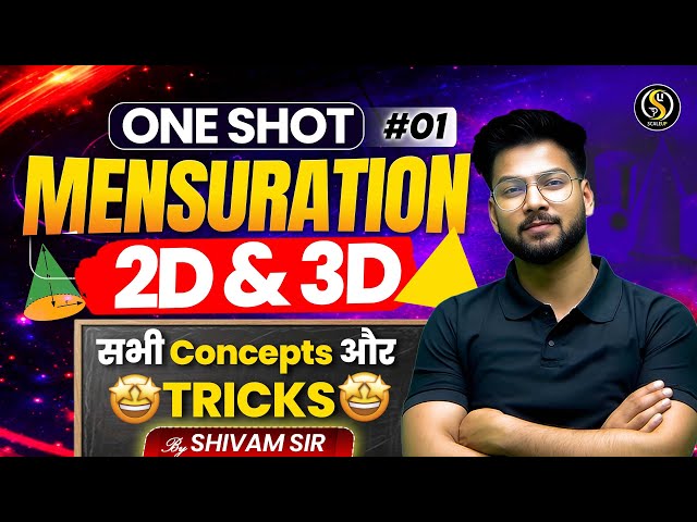 Mensuration 2D & 3D One Shot 🔥 | All Formulas + Tricks | SSC GD Maths | Shivam Sir