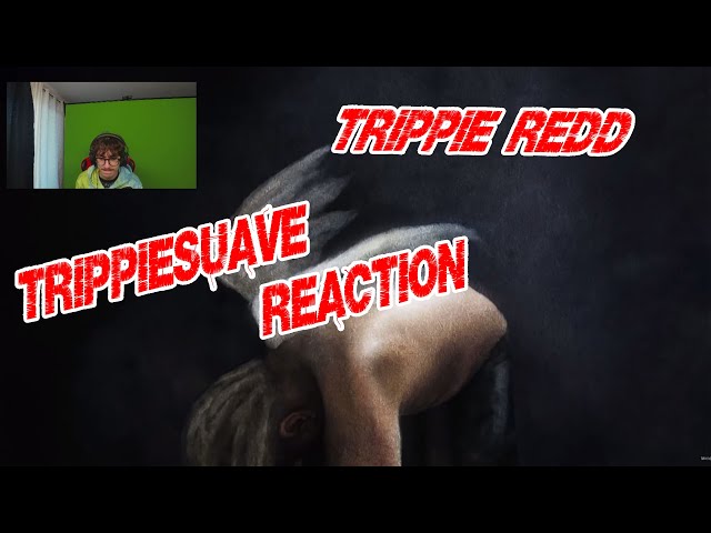 TrippieSuave - Trippie Redd - Saint Michael V2 - Reaction - (AUDIO)
