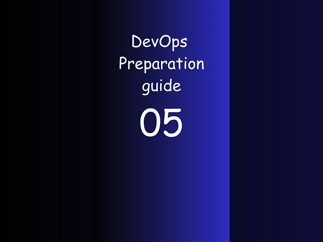 DevOps Preparation Guide - 05