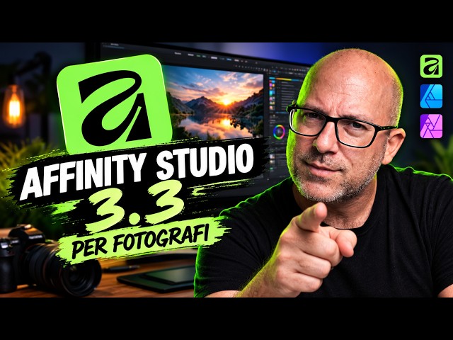 AFFINITY STUDIO 3.3 per FOTOGRAFI: Quello che serve!