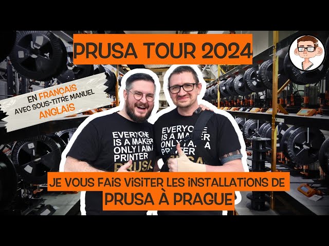 Discover with me the Prusa facilities in Prague - Subtitled in English