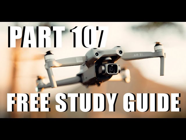 FREE Part 107 Study Guide- FAA Drone Certification Exam 2025-2026