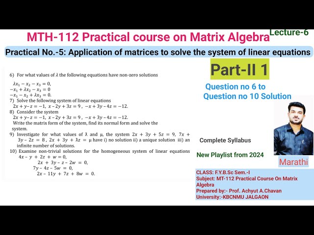 Practical No-5 | Part-II Q.6 To Q.10 | MT-112 Practical Course On Matrix Algebra | FYBSc KBCNMU