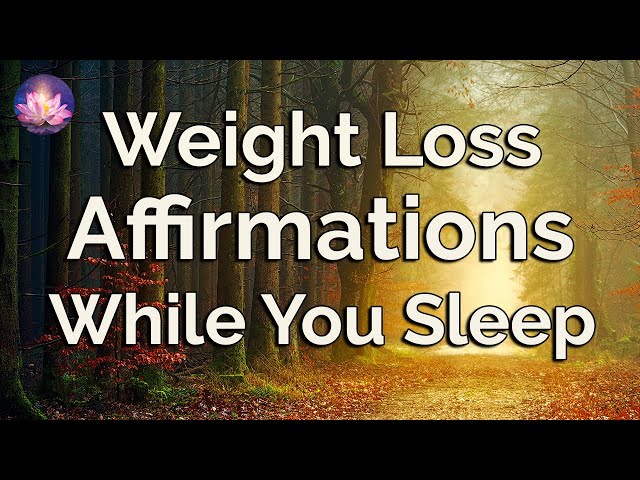 Positive Affirmations For Weight Loss 😴 Listen While You Sleep (432 Hz, Binaural Beats)