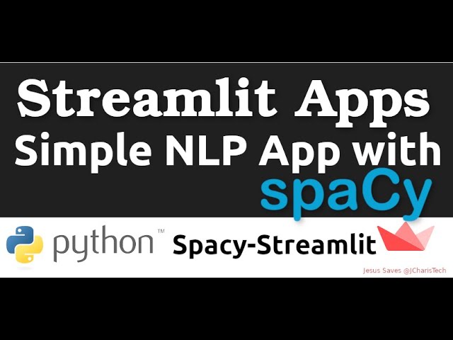A Simple NLP App with Spacy Streamlit  Python