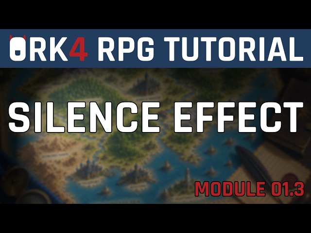Unity RPG Tutorial - How to Set Up a Silence Effect | ORK 4