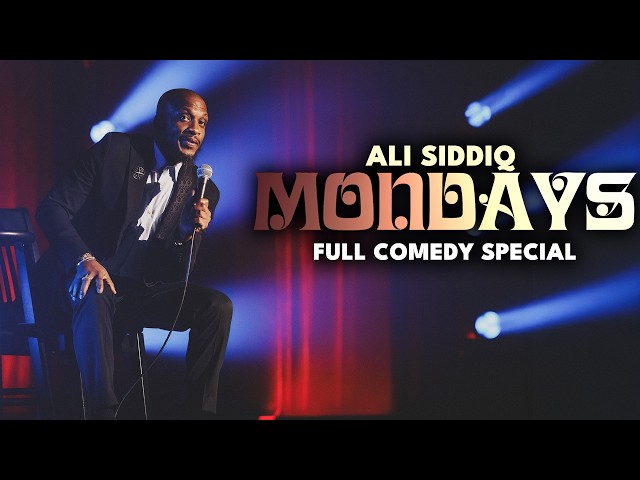 ALI SIDDIQ: MONDAYS  {Full Stand Up Comedy Special}  NEW