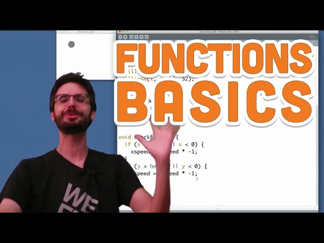 7.2: Functions Basics - Processing Tutorial