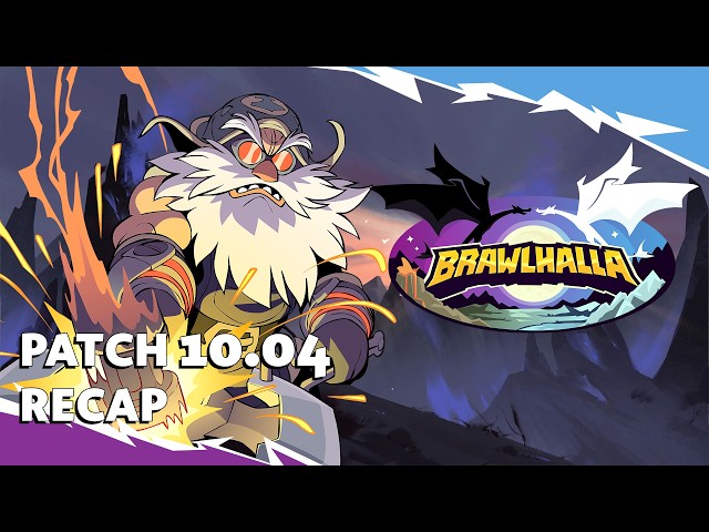 Brawlhalla Patch Notes Recap | 10.04