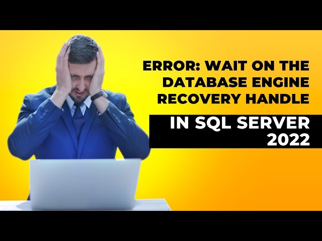 SQL Server 2022 installation Failing with error "Wait on the Database Engine recovery handle"