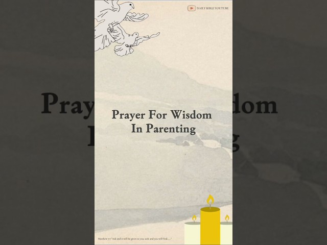 Prayer for Wisdom in Parenting #shorts #prayers #dailyprayers #prayer #dailyprayer