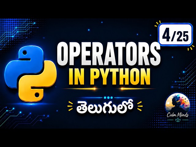 Python Operators in Telugu | Arithmetic, Comparison, Logical & More | Python Tutorial for Beginners