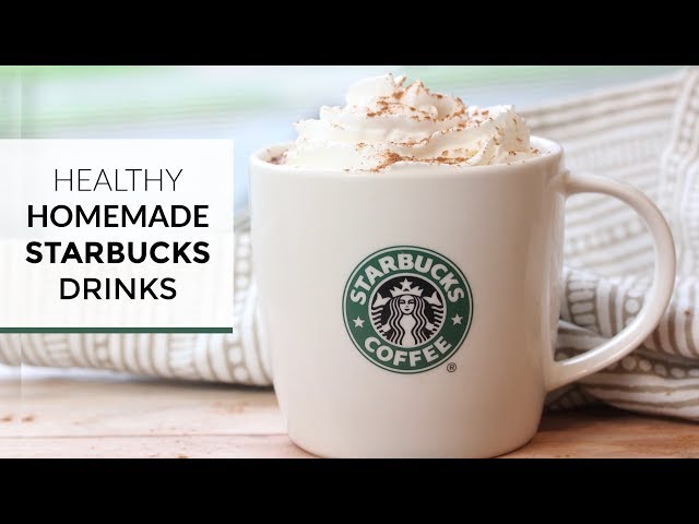 Homemade Hot Starbucks Drinks | 4 Easy Healthy Coffee Drinks