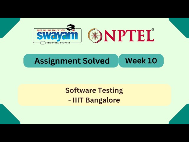 Software Testing Week 10 || NPTEL ANSWERS 2026 || My Swayam || #nptel #nptel2026 #myswayam