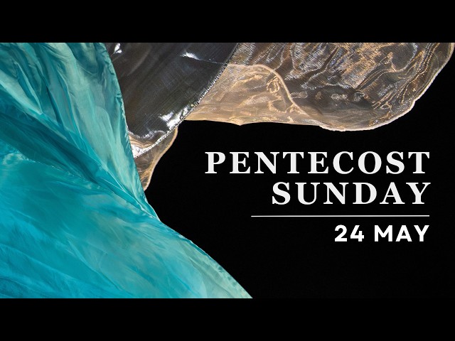 LifeSource Online - Pentecost Sunday  - Sunday 24th May 2026