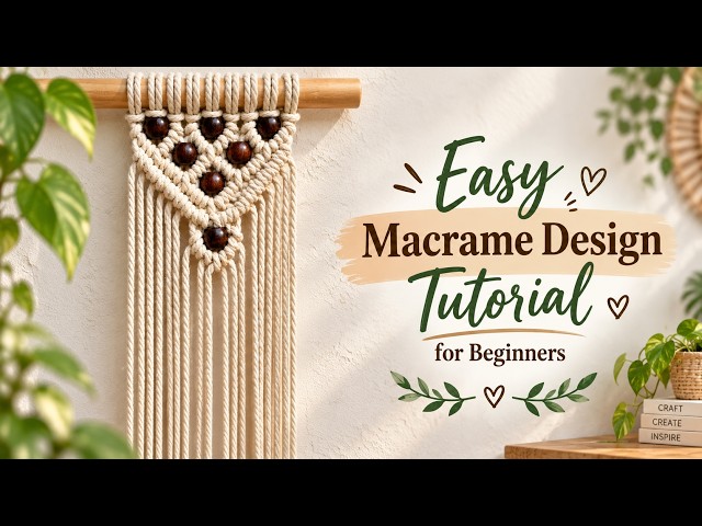 Macrame Design Tutorial | DIY Macrame Design for Beginners | Macrame Design for Beginners Class 473