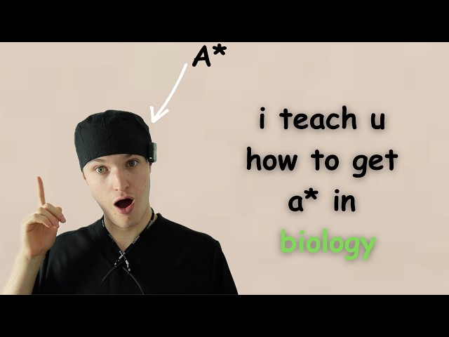 how to get an a* in a level biology (oddly specific)