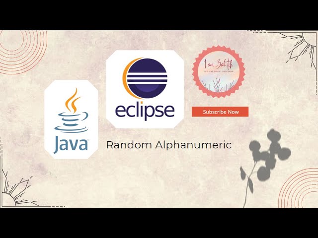 Create Random Alphanumeric using Eclipse Java