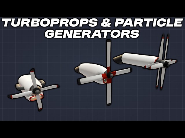 Turboprops, Particle Generators and More In SimplePlanes 2!