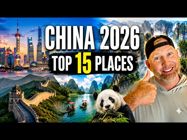 15 Best Places to Travel in China 2026 | Ultimate China Travel Guide