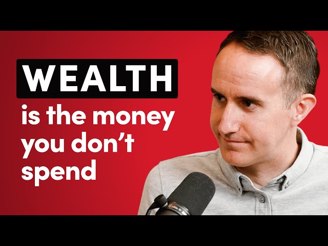 Morgan Housel: What You Need to Master (And Avoid) to Get Rich, Stay Rich, and Build Wealth