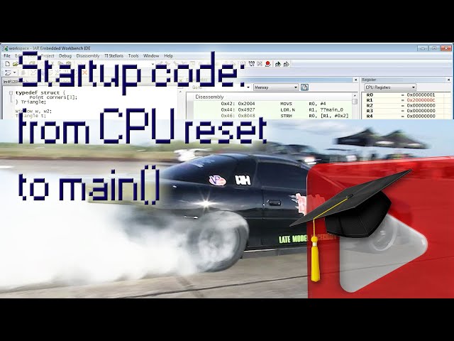 #13 Startup Code Part-1: What is startup code and how the CPU gets from reset to main?