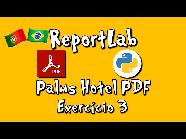 ⚡ Python ReportLab - 🌴 Palms Hotel PDF 🌴 ⚡  Exercício 3 🇵🇹 🇧🇷 Registar uma Font Family