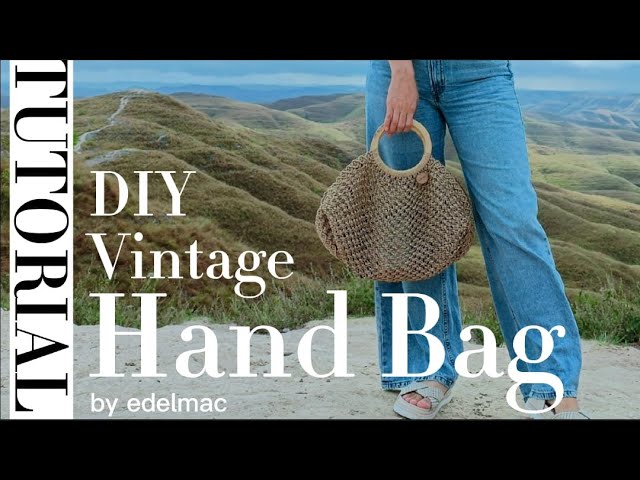 Tutorial DIY Handmade Macrame Hand Bag Vintage Style Part I