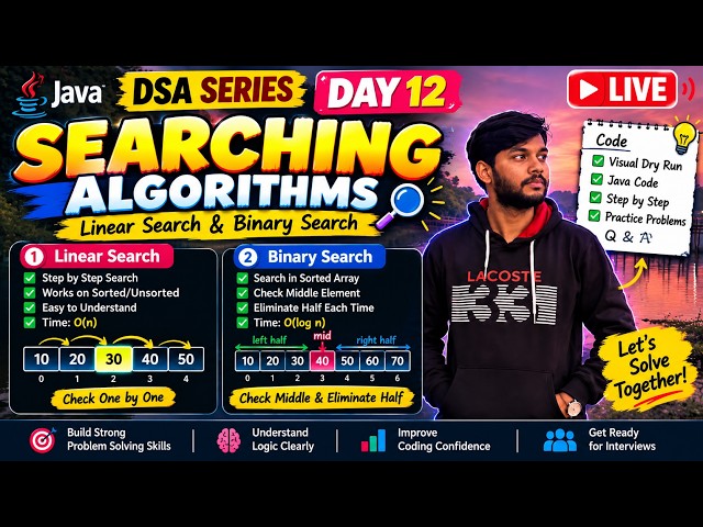 DSA with Java Day 12 🔥 | Linear Search & Binary Search Explained | LIVE