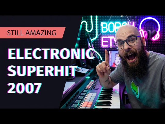 ELECTRONIC SUPERHIT from 2007! Still sounds AMAZING in 2026!