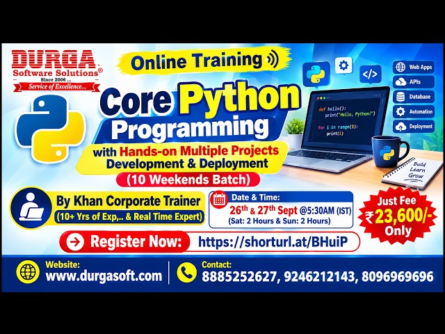 Core Python Programming (10 Weekends Batch) Online Training @ DURGASOFT