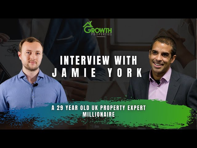 Interview with Jamie York, a 29 Year old Millionaire and UK Property Expert