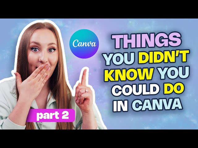 Things you didn't know you could do in Canva [Part 2] | Canva Tutorial