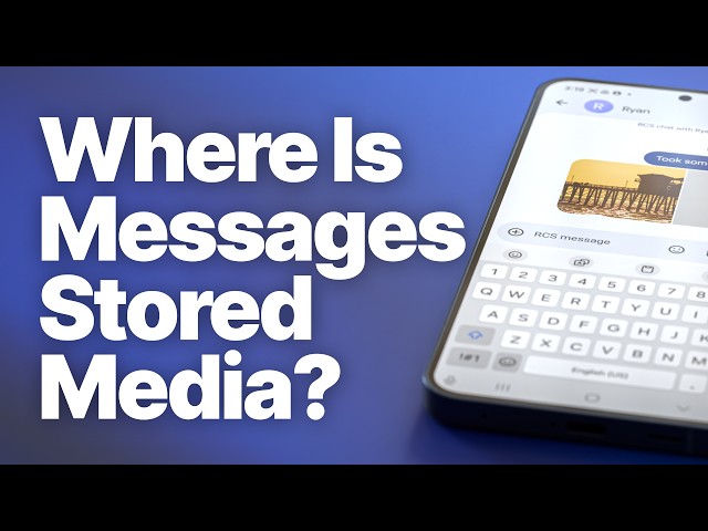 Where Is Messages Stored Media on Android? (Samsung, Pixel, Motorola)