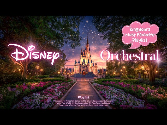 ✨ Magical Disney Orchestral🏰 Golden Hour at the Magic Kingdom: Soothing BGM for Deep Focus & Study
