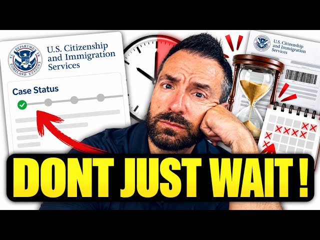 Stuck Past Your USCIS Processing Time? Don't Just Wait