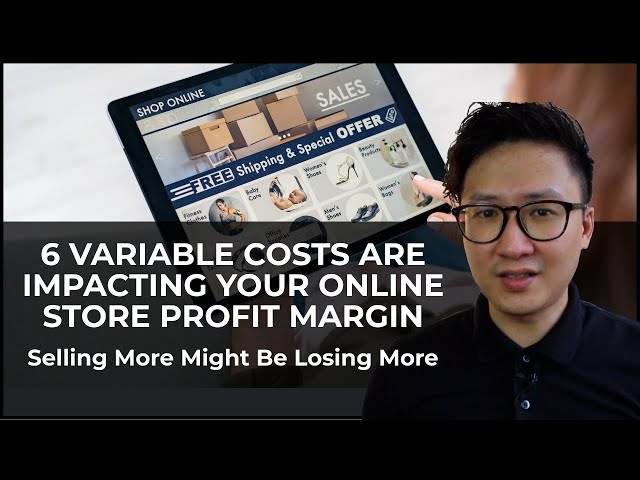 Are you losing money? 7 Variable Costs Are Impacting your Online Store Profit Margin - Easy2Digital