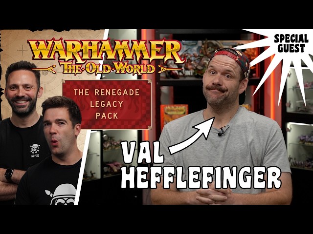 NEW Renegade Faction Pack with Val Hefflefinger! | Warhammer: The Old World