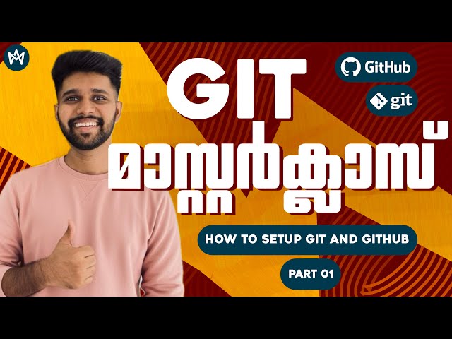 Part 1 | How to Set Up Git and GitHub | Git Installation Tutorial in Malayalam