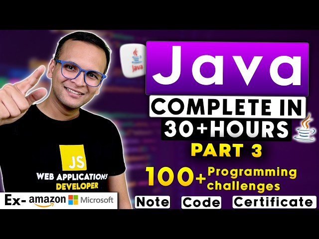 🚀🔥 Java Complete Course Part-3 (2024) | 100+ Programming Challenges
