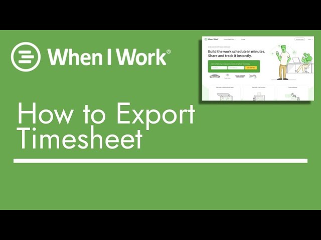 When I Work - How to Export Timesheet | TopBizGuides