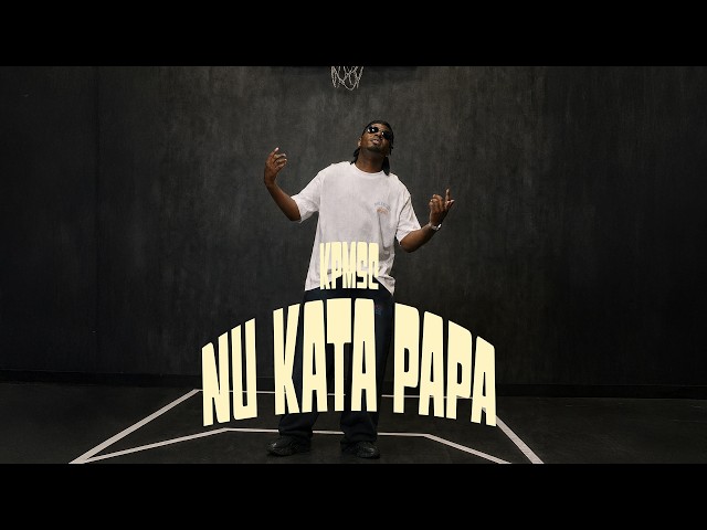 KPmsc - Nu Kata Papa (Official Video)