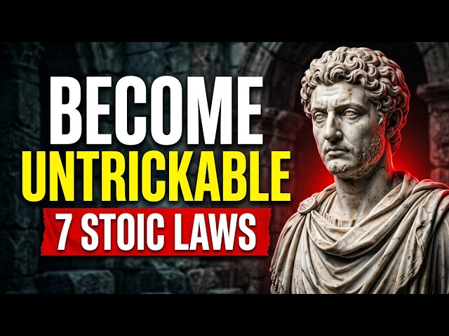 Become the Person Nobody Can Control: 7 Stoic Laws  | Stoic Psychology