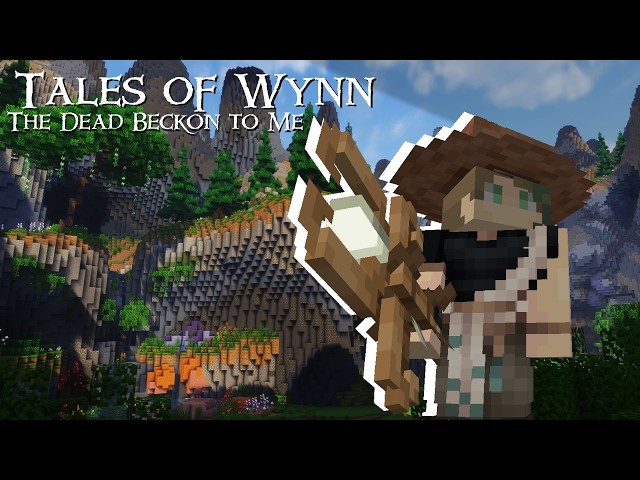 Tales of Wynn | The Dead Beckon to Me